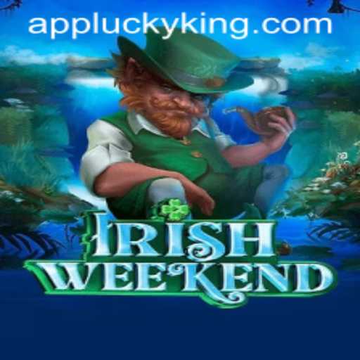 Discover the Enchantment of IrishWeekend and the Quest for the LUCKY KING