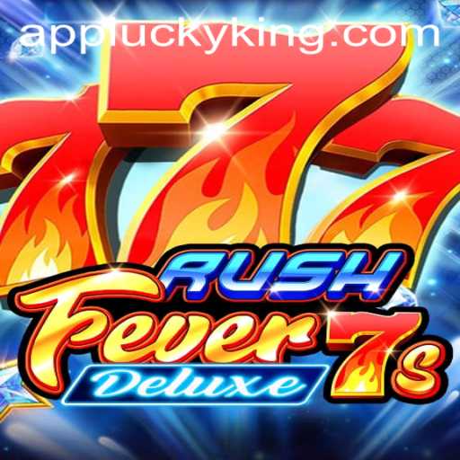 Unveiling the Excitement of RushFever7sDeluxe